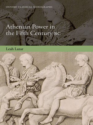 cover image of Athenian Power in the Fifth Century BC